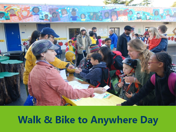 Walk and Bike to Anywhere Day.